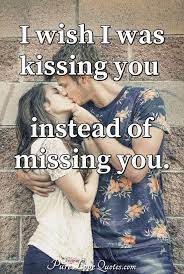 75 Kiss You Quotes Kiss Me Kiss You Purelovequotes