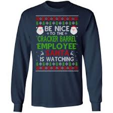 Cracker barrel vintage santa claus salt pepper shaker set christmas holiday nos. Be Nice To The Cracker Barrel Employee Santa Is Watching Christmas Sweater Shirt Hoodie 0stees