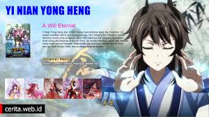 Maybe you would like to learn more about one of these? Sinopsis Yi Nian Yong Heng A Will Eternal Mc Pengecut