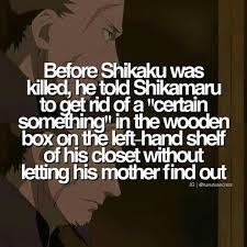 Shikaku And Shikamaru Does Anyone Know What S In That Box Cause I Have No Idea Naruto Facts Shikamaru Naruto Shippuden Sasuke