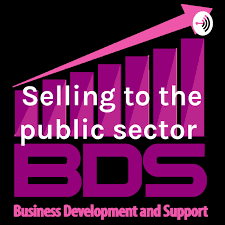 Selling To The Public Sector (Podcast) - Bds Business Development And  Support Limited | Listen Notes