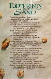 Following are some of the best bible verses that best depict what is happening in the footprints in the sand poem. Footprints Courage To Run Footprints In The Sand Poem Christian Poems Sand