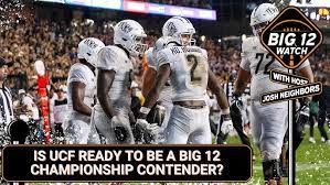 Is UCF Ready To Be A Big 12 Championship Contender? - The Big 12 Watch - YouTube