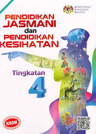Buku Teks Pendidikan Jasmani Dan Pendidikan Kesihatan Tingkatan 4