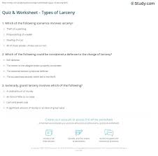 Maybe you would like to learn more about one of these? Quiz Worksheet Types Of Larceny Study Com