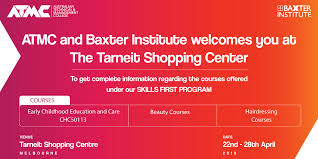 Atmc And Baxter Institute Welcomes You At The Tarneit Shopping Center Early Childhood Education Beauty Courses Childhood Education