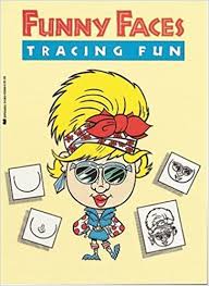 Funny Faces Tracing Fun Berger Joan Braun Karen Task Anita 9780590408899 Amazon Com Books