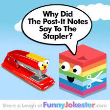 Antibiotics and insulin aside, laughter is undeniably the best medicine. Funny Stapler Joke Funny Jokes