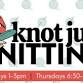 Knot Just Knitting-Evenings event image