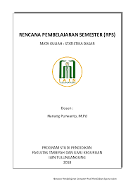 Materi perkuliahan statistika deskriptif mencakup: Rps Statistika Dasar Pai 2018 1 Doc Nanang Purwanto Academia Edu