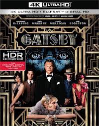 Gatsby has been filmed four times and is being filmed for the fifth time. The Great Gatsby 2013 4k Ultra Hd Blu Ray