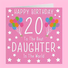 If you need some adjective inspiration, you'll find some ideas following this list! Daughter 20th Birthday Card Hunts England