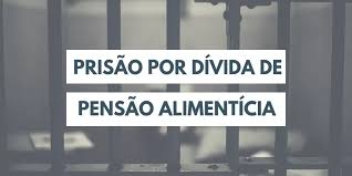 Resultado de imagem para mandado de prisão pensão alimenticia