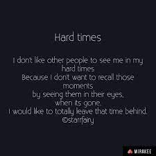 Starrfairy Poetry English Life Hardtimes People Lifequotes Life Quotes Hard Times Other People