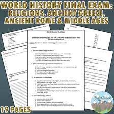 World History Final Exam Ancient Civilizations Middle Ages World History Writing Assessment Writing Strategies