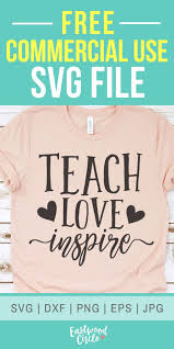 Teach Love Inspire Svg Teacher Svg Teacher Appreciation Svg Teacher Shirt Svg Teacher Svg Files Svg Files For Cricut Svg Designs Dxf In 2020 Teacher Shirt Designs Teacher Shirts Svg Files