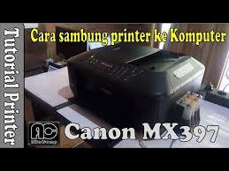 Windows 8 / 8.1, select ij scan utility on the start screen. Cara Install Driver Printer Canon Mx397 Tanpa Cd Youtube