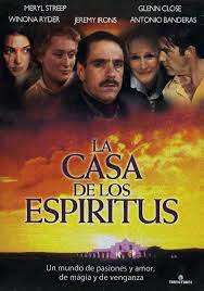 La Casa De Los Espiritus Basado En El Libro De Isabel Allende La Casa De Los Espiritus Cine Y Literatura Peliculas Afiche De Pelicula