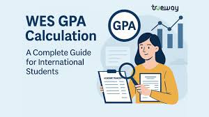 WES GPA Calculation Explained; Step-by-Step Guide for International Students