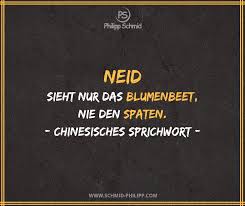 Neid Sieht Nur Das Blumenbeet Nie Den Spaten Chinesisches Sprichwort Impulsdestages Spruchdestages Zitatdest Spruche Spruche Zitate Weisheiten Spruche