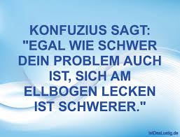 Die Besten 52 Problem Sprüche Auf Istdaslustigde
