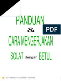 Berikut ini tata cara niat sholat jamak maghrib dan isya jamak takhir dengan melaksanakan shalat maghrib terlebih dahulu. Panduan Dan Cara Mengerjakan Solat Dengan Betul 2
