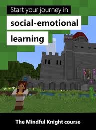 Mindfulness In Minecraft A Beginner Level Course Social Emotional Social Emotional Learning Counseling Activities