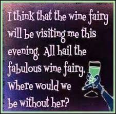 Wine Fairy Wine Quotes Wine Humor Wine Meme