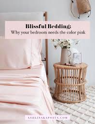 For pure linen bed sheets made with incredible quality, try bed threads flax linen bedding. Blissful Bedding Why Pink Sheets Are A Must Ashlina Kaposta