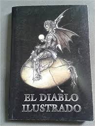 It drives the afflicted to seek right for any the death of el diablo! El Diablo Ilustrado Amazon De Fremdsprachige Bucher