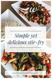 Simple Yet Delicious Stir Fry Recipe Stir Fry Healthy Breakfast Recipes Delicious