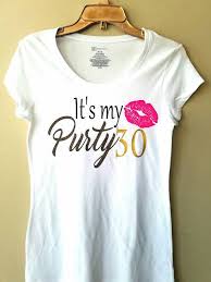 30th Birthday Shirt Ideas For Her Pin On Etsy Mall