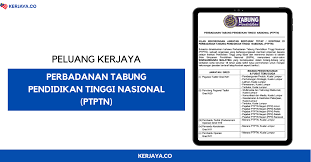 .tabung pendidikan tinggi nasional (ptptn) berjumlah rm57,750 yang harus dilunaskannya. Jawatan Kosong Ptptn Kerja Kosong Kerajaan