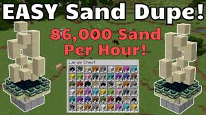 Instead, you need to find and gather this item in the game. 86 000 Sand Per Hour Easy Sand Duper No Redstone Minecraft Java 1 15 Youtube