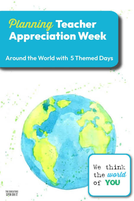 Planning Teacher Appreciation Week Celebrations: We Think the World of You