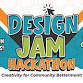 Design Jam: Creativity for Community Betterment