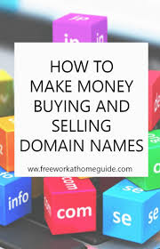 How To Earn Money Buying And Selling Domain Names In 2020 Jobs For Teens Earn Money Online Fast Domain Name Ideas