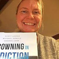 Amazon.com: Drowning in Addiction: Sink or Swim: A Personal Guide for  Choosing Your Legit Path to Recovery eBook : Leeper, Scott, Arnold,  Michael, Carr, Andrea: Books