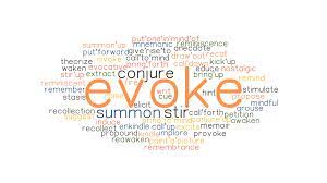 Synonyms of reminiscent as an adjective (8 words). Evoke Synonyms And Related Words What Is Another Word For Evoke Grammartop Com