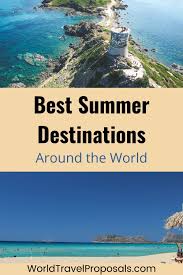 5 Best Summer Holiday Destinations In The World Worldtravelproposals In 2020 Best Summer Holiday Destinations Best Vacation Destinations Best Places To Travel