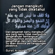 With our al quran explorer feature, just with a tap, you can select the surah you want to recite or listen quran mp3 audio! Surat Al Isra Ayat 36 Ayat Surat Pengetahuan