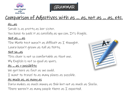 Comparison Of Adjectives With As As Not As As Etc Adjectives Comparison Grammar