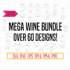 Download Mega Wine Bundle Svg Wine Svg Wine Glass Svg Bachelorette Shirt S Anchormadelife