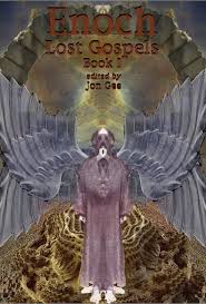 Lost Gospels 1: Enoch by Rev Jonathan Barlow Gee - Issuu