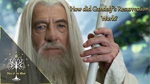 How did Gandalf's Resurrection Work? (Spirit Travel, Glamdring, Narya,  White Robes)