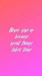 Never Give Up Tap To See More Inspirational Image Quotes Wallpapers Mobile9 Wallpaper Quotes New Beginning Quotes Inspirational Quotes Wallpapers