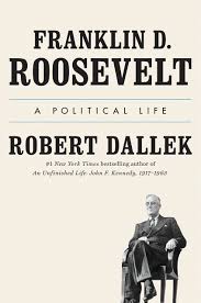 Rough trade nyc‏verified account @roughtradenyc mar 12. Franklin D Roosevelt A Political Life Dallek Robert 9780525427902 Amazon Com Books