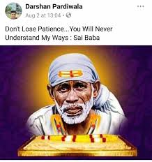He answers any questions you may have. Mere Sai Baba Answers A Lot Many Questions Kept Me Facebook