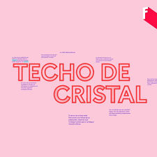 Techo de cristal nm + loc adj. Freeda Es Glosario Techo De Cristal Facebook