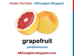 Cours D Anglais 33 Les Fruits En Anglais Vocabulaire Pour Enfants Debu Fruit Grapefruit Blog